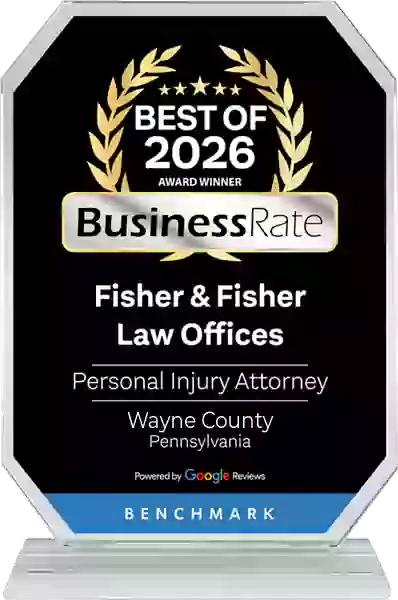 Fisher & Fisher Law Offices Crystal Award Personal Injury Lawyers Wayne County PA